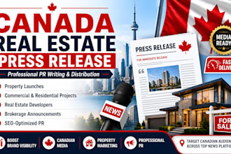 distribute a professional canada real estate press release