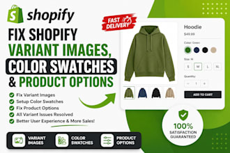 fix shopify variant images color swatches and product options