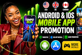 do mobile app promotion android app promotion IOS app marketing and app install