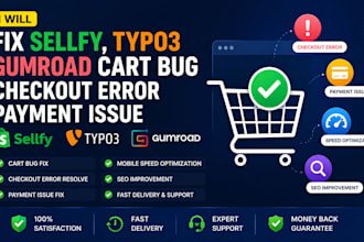 fix sellfy typo3 gumroad cart bug checkout error payment issue mobile speed SEO