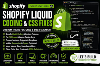do shopify liquid coding, CSS fixes, custom theme customization and bug fix