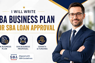 write sba business plan for sba loan approval, 504 business proposal and grants