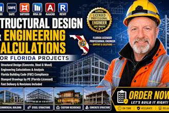 provide structural design and engineering calculations for florida projects
