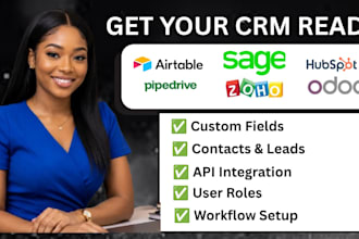 set up, configure and customize hubspot, zoho CRM,airtable,sage, odoo, pipedrive