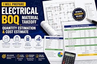 provide electrical boq, material takeoff, quantity estimation and cost estimate