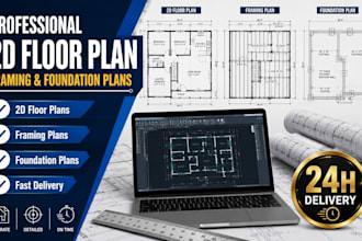 design your 2d floor plan, framing plan, and foundation plan