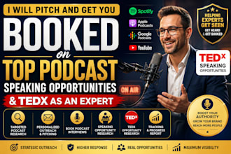 pitch and get you booked on top podcast speaking opportunities tedx as an expert