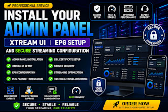 install your admin panel, xtream ui epg setup and secure streaming configuration