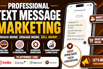 do text message marketing to interested audience  and contact