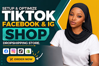setup tiktok shop dropshipping, facebook shop, shopify store design or redesign