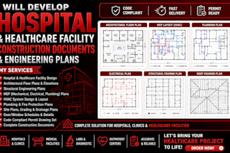 draw hospital and healthcare facility construction document and engineering plan