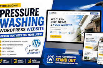 design a modern wordpress website for your pressure washing business
