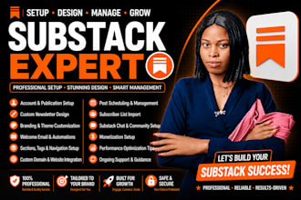 setup substack account, design substack newsletter, manage substack