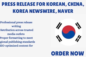 write and distribute press release for korean, china, korea newswire, naver