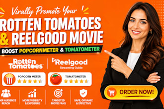 virally promote your rotten tomatoes reelgood to boost popcornmeter tomatoemeter