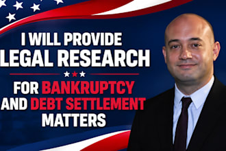 provide legal research for bankruptcy and debt settlement matters