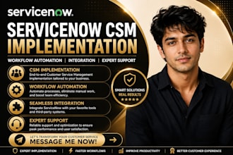 setup servicenow csm implementation workflow automation integration support