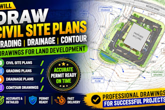 draw civil site plans, grading, drainage, contour drawings for land development