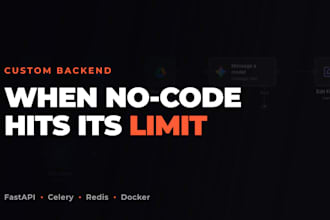 build a custom api or python backend for your n8n automation