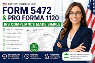 prepare form 5472 and pro forma 1120 for foreign owned llc irs compliance