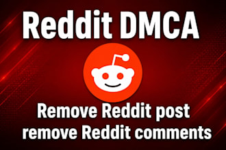 remove negative defamatory reddit content under dmca