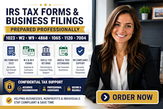 prepare irs form 1023 w2 w9 4868 1065 1120 and 7004 tax extension filing support