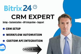 setup and customize bitrix24 crm ,develop your bitrix24 api integration, support