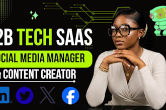 be your b2b saas social media manager and content creator