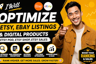optimize etsy, ebay listings, digital products, etsy pod, etsy shop, etsy sales
