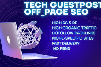 do tech guest posting service, technology backlink on high da USA, UK tech blog