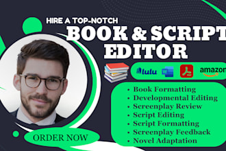 do ebook or screenplay editing, formatting, screenplay reviews script editing