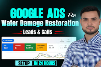 setup google ads for water damage restoration to get calls and leads