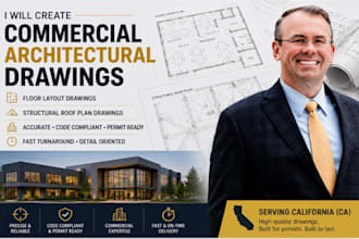 create commercial architectural floor layout structural roof plan drawings in ca