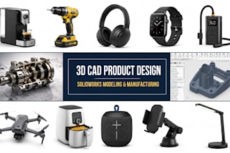 3d cad product design for consumer product, solidwork modeling and manufacturing