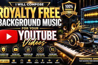 compose royalty free background music for your youtube videos