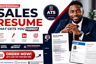 write a sales resume, ats resume, cover letter, and linkedin profile