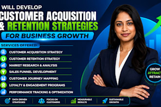 develop customer acquisition and retention strategies for business growth