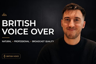 record a professional british male voice over