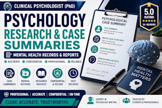 write psychology research case summaries and mental record