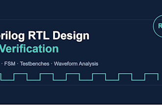 design and simulate your verilog rtl module with testbench