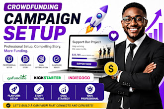 create a professional gofundme kickstarter or indiegogo campaign