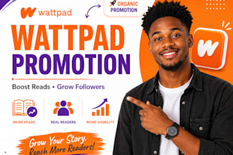 do viral wattpad story promotion, comic book, novel and boost reads