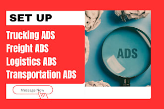 setup google ads campaigns for trucking freight and logistics companies