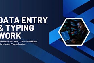 do accurate typing work and data entry from handwritten or pdf to word excel