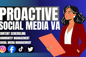 be your full time virtual assistant and social media manager