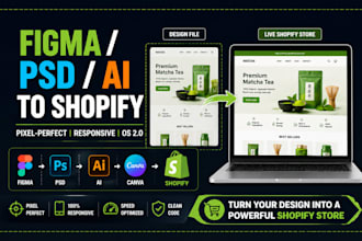 convert figma, psd, ai, pdf, canva or any design to shopify