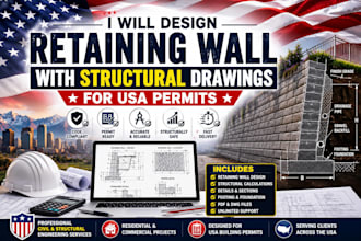 design retaining wall with structural drawings for USA permits