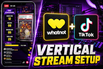 setup whatnot obs vertical stream with custom scoreboard and tiktok live