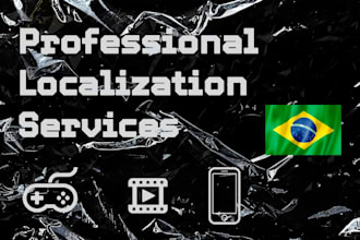 localize and translate your game, app and video to portuguese