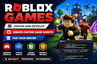 develop roblox games and create custom game scripts for your server